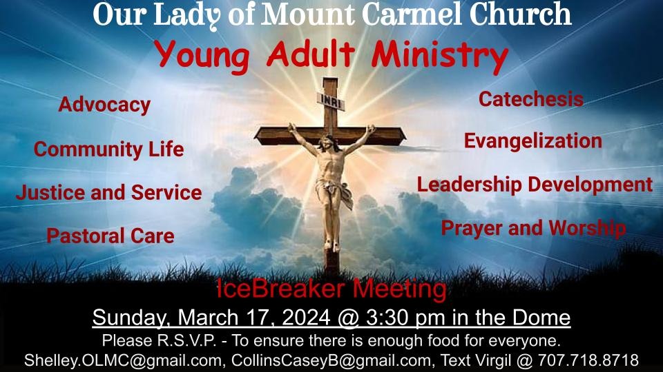 Young Adult Ministry Our Lady of Mount Carmel Fairfield, CA